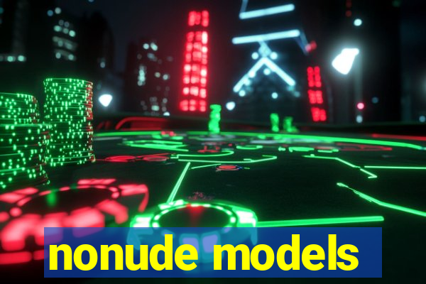 nonude models